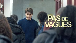 Pas de vagues, Film Drame, Sur CINE+OCS